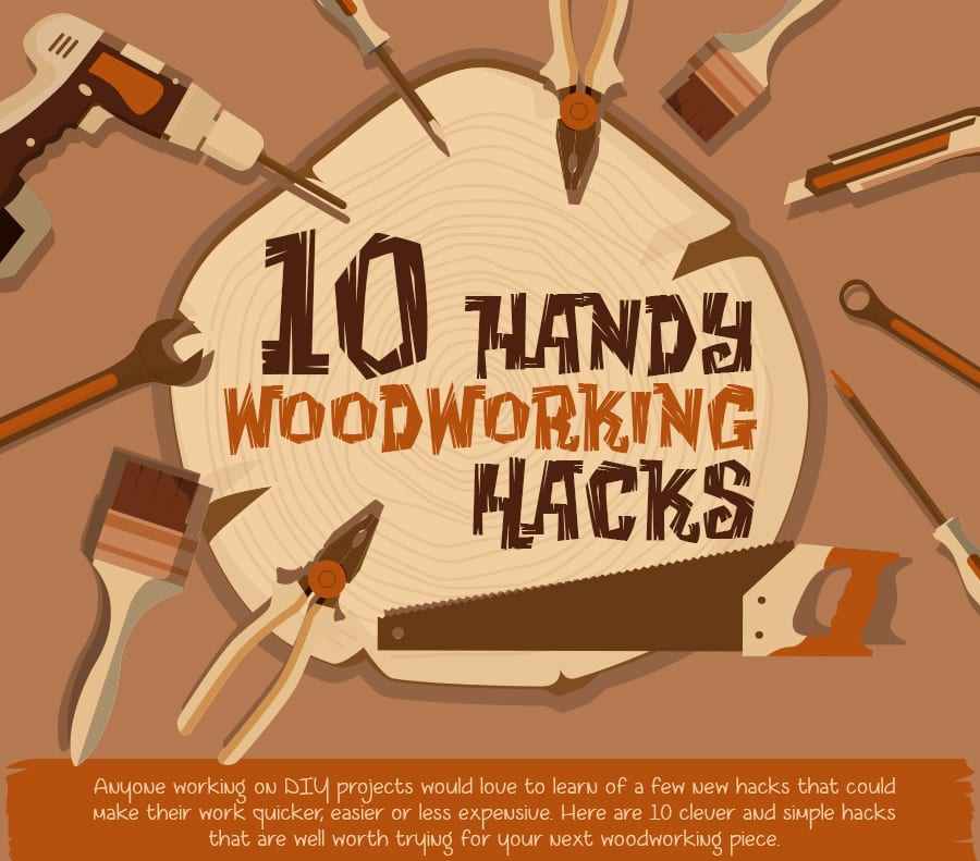 10 handy woodworking hacks